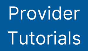 Provider Tutorials